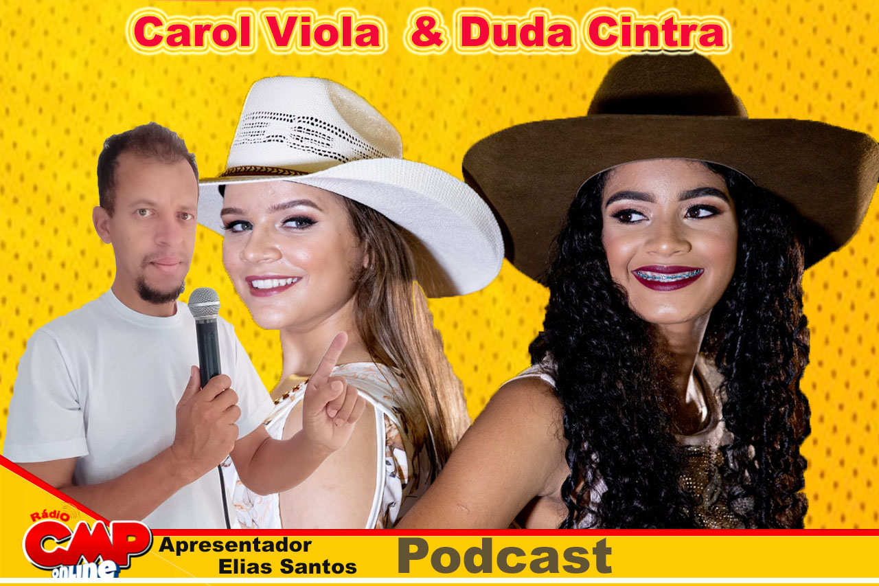 Podcast  com Carol Viola  Apresentador Elias Santos